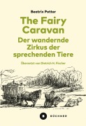 Cover-Bild zum Titel 'The Fairy Caravan - Der wandernde Zirkus der sprechenden Tiere' von 'Beatrix Potter'