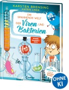 Cover-Bild zum Titel 'Die spannende Welt der Viren und Bakterien' von 'Karsten Brensing, Katrin Linke'