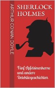 Cover-Bild zum Titel 'Sherlock Holmes - Fünf Apfelsinenkerne und andere Detektivgeschichten' von 'Arthur Conan Doyle'