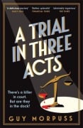 Cover-Bild zum Titel 'A Trial in Three Acts' von 'Guy Morpuss'