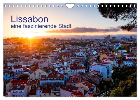 Lissabon eine faszinierende Stadt (Wandkalender 2024 DIN A4 quer), CALVENDO Monatskalender - 