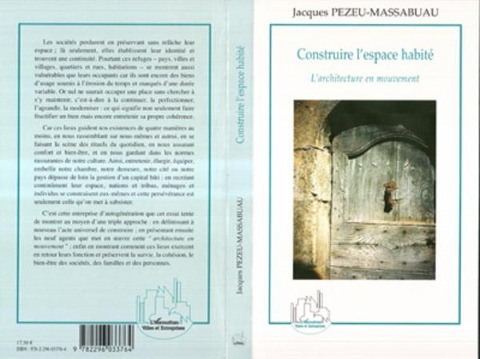 Construire l'espace habité - Jacques Pezeu-Massabuau