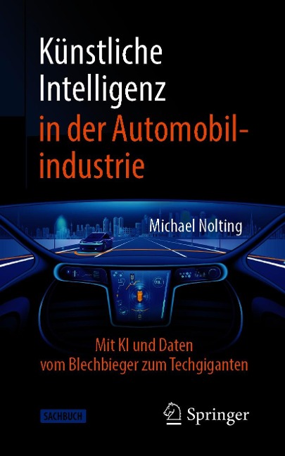 Künstliche Intelligenz in der Automobilindustrie - Michael Nolting