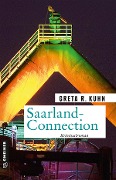 Cover-Bild zum Titel 'Saarland-Connection' von 'Greta R. Kuhn'