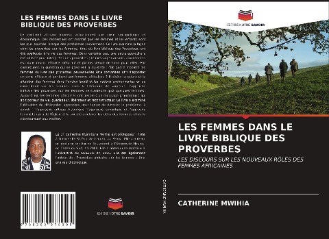 LES FEMMES DANS LE LIVRE BIBLIQUE DES PROVERBES - Catherine Mwihia