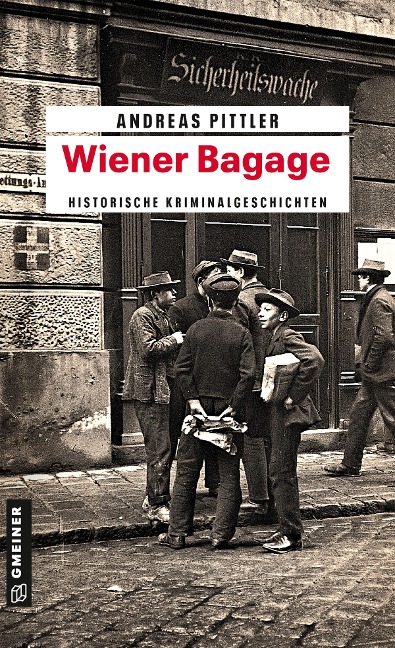 Wiener Bagage - Andreas Pittler
