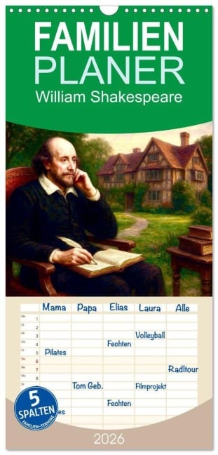 Familienplaner 2026 - William Shakespeare mit 5 Spalten (Wandkalender, 21 x 45 cm) CALVENDO - Steffani Lehmann