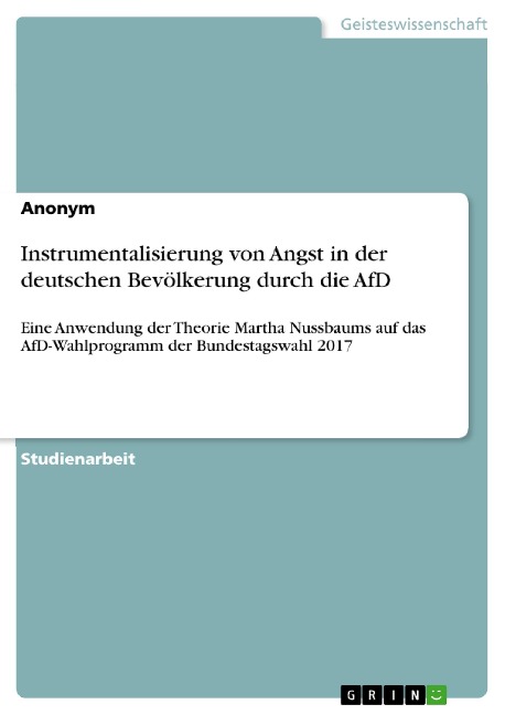 Instrumentalisierung von Angst in der deutschen Bevölkerung durch die AfD - 