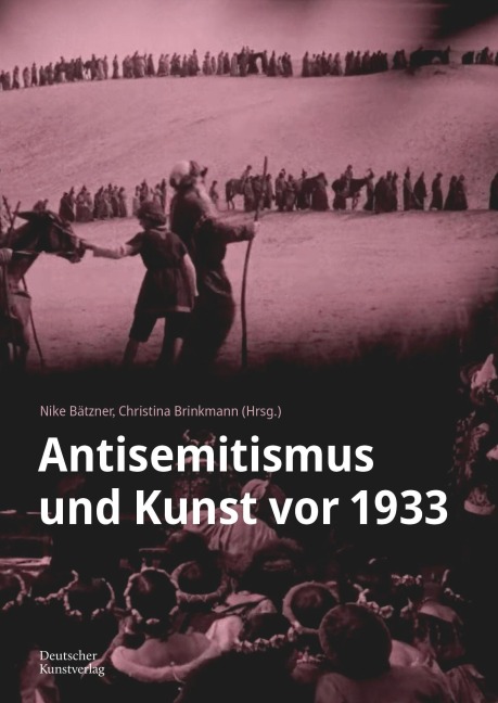 Antisemitismus und Kunst vor 1933 - 