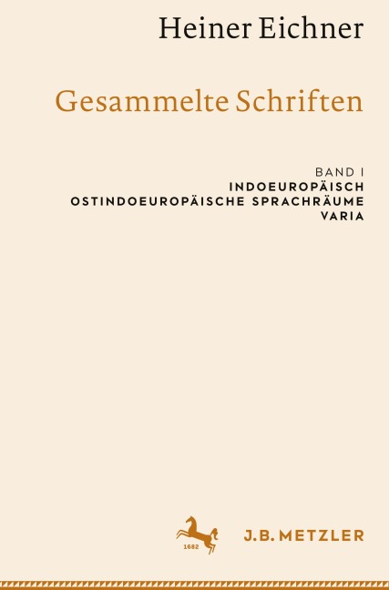 Heiner Eichner: Gesammelte Schriften - Heiner Eichner
