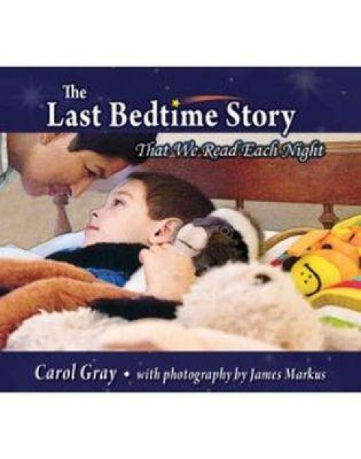 The Last Bedtime Story - Carol Gray