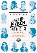 Cover-Bild zum Titel 'Was im Leben wichtig ist' von 'Richard Reed'