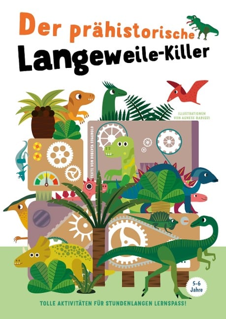 Der prähistorische Langeweile-Killer - 