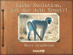 Cover-Bild zum Titel 'Liebe Evolution, ist das dein Ernst?!' von 'Mara Grunbaum'