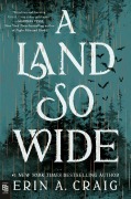 Cover-Bild zum Titel 'A Land So Wide' von 'Erin A. Craig'