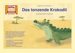 Cover-Bild zum Titel 'Das tanzende Krokodil / Kamishibai Bildkarten' von 'Annette Huber, Nina Meischen'