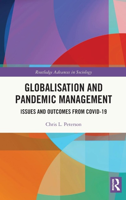 Globalisation and Pandemic Management - Chris L. Peterson