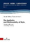 Aesthetics and Multimodality of Style - Siefkes Martin Siefkes
