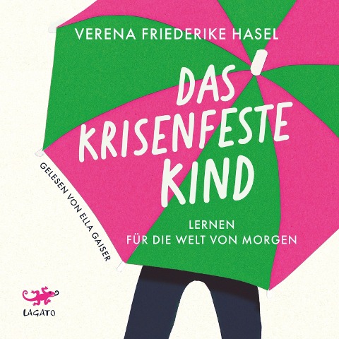Das krisenfeste Kind - Verena Friederike Hasel