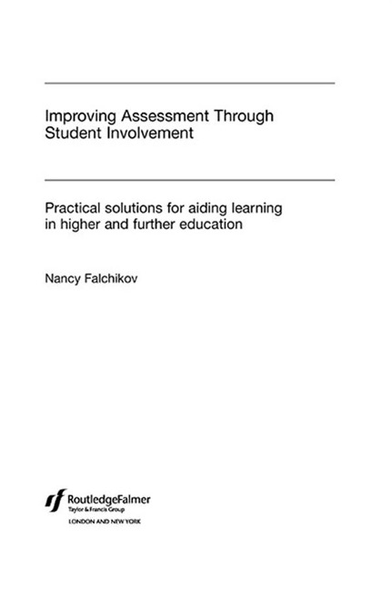 Improving Assessment through Student Involvement - Nancy Falchikov