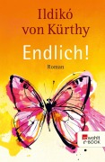 Cover-Bild zum Titel 'Endlich!' von 'Ildikó von Kürthy'