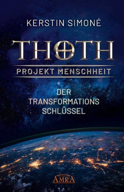 MEISTER THOTH - Der Transformationsschlüssel - Kerstin Simoné