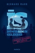 Cover-Bild zum Titel 'Is Dünyasinin Gelecegi' von 'Bernard Marr'