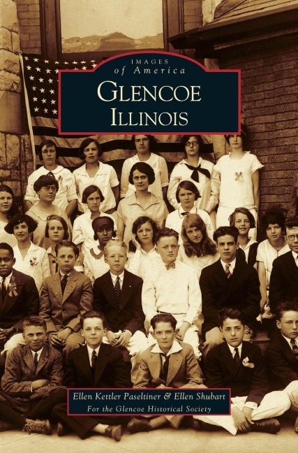 Glencoe (12. Aufl.) - Glencoe Historical Society, Ellen Kettler Paseltiner, Ellen Shubart