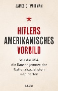 Cover-Bild zum Titel 'Hitlers amerikanisches Vorbild' von 'James Q. Whitman'