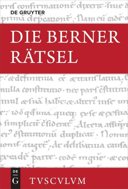 Die Berner Rätsel / Aenigmata Bernensia -
