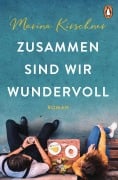 Cover-Bild zum Titel 'Zusammen sind wir wundervoll' von 'Marina Kirschner'