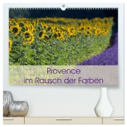 Provence im Rausch der Farben (hochwertiger Premium Wandkalender 2026 DIN A2 quer), Kunstdruck in Hochglanz - Peter Schürholz