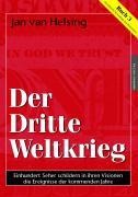 Buch 3. Der Dritte Weltkrieg - Jan van Helsing, Jan Udo Holey