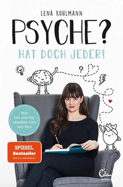 Psyche? Hat doch jeder! - Lena Kuhlmann