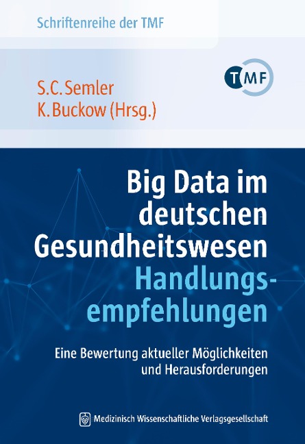 Big Data im deutschen Gesundheitswesen - Handlungsempfehlungen - 