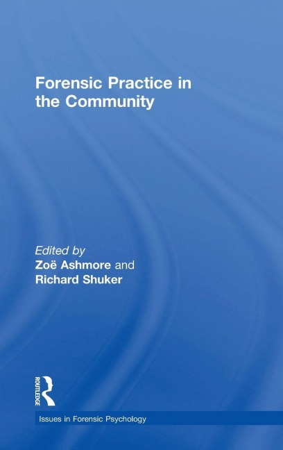 Forensic Practice in the Community - 