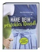 Cover-Bild zum Titel 'Nähe Dein perfektes Dirndl' von 'Ayse Westdickenberg'