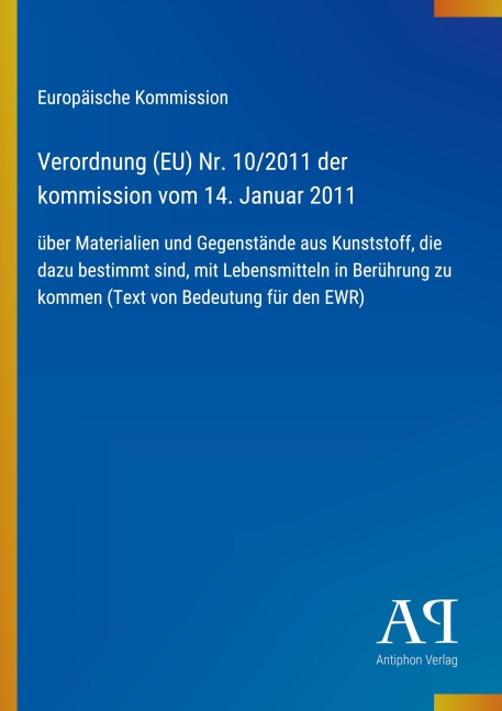 Verordnung (EU) Nr. 10/2011 der kommission vom 14. Januar 2011 - Europäische Kommission