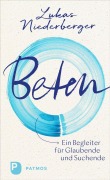Cover-Bild zum Titel 'Beten' von 'Lukas Niederberger'