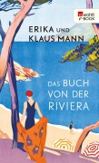 Cover-Bild zum Titel 'Das Buch von der Riviera' von 'Erika Mann, Klaus Mann'