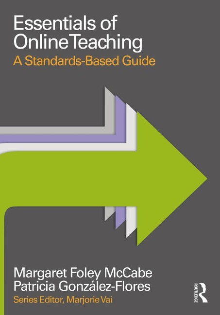 Essentials of Online Teaching - Margaret Foley McCabe, Patricia González-Flores