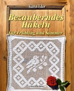 Cover-Bild zum Titel 'Bezauberndes Häkeln für Frühling und Sommer' von 'Karin Eder'
