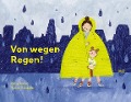 Cover-Bild zum Titel 'Von wegen Regen!' von 'Nelly Buchet'