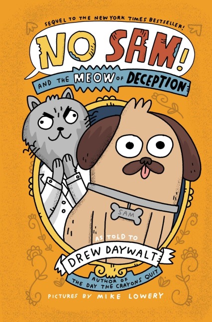 No Sam! and the Meow of Deception - Drew Daywalt