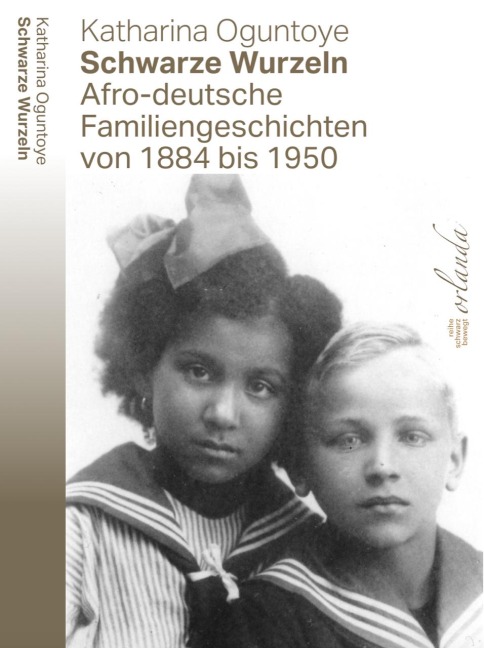 Schwarze Wurzeln - Katharina Oguntoye