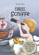 Cover-Bild zum Titel 'Charlies Schiffe' von 'Daniela Hüskes'