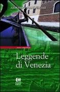 Cover-Bild zum Titel 'Leggende di Venezia' von 'Armando Scandellari'