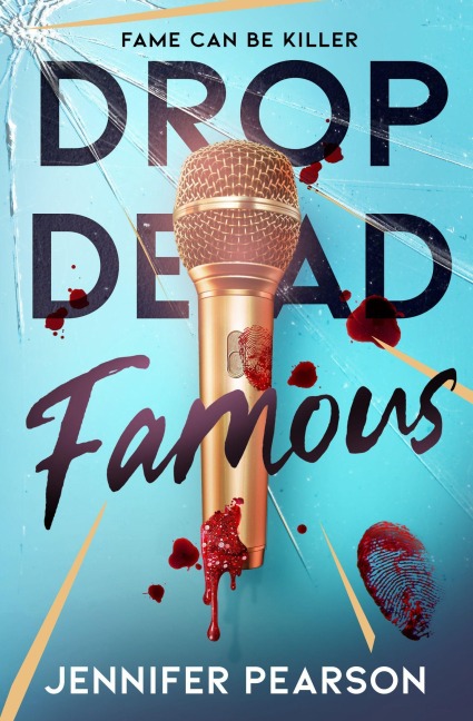 Drop Dead Famous - Jennifer Pearson