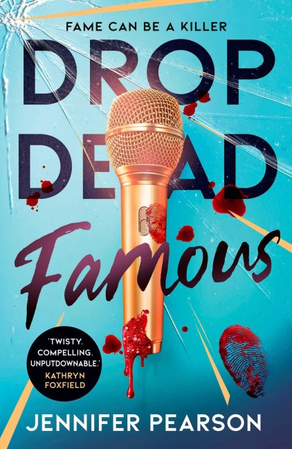 Drop Dead Famous - Jennifer Pearson