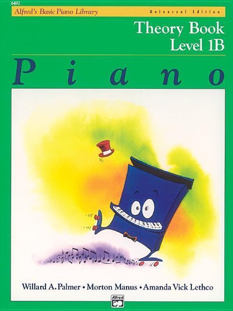 Alfred's Basic Piano Course Theory, Bk 1b: Universal Edition - Willard Palmer, Morton Manus, Amanda Lethco
